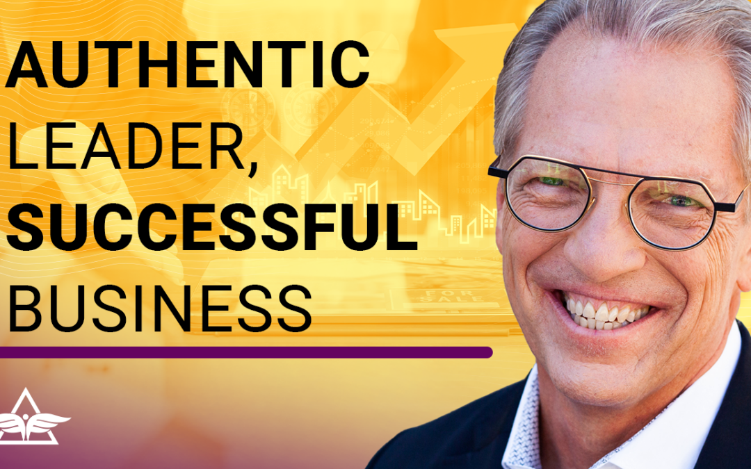 Authentic Leader, Successful Business with Gary C Cooper